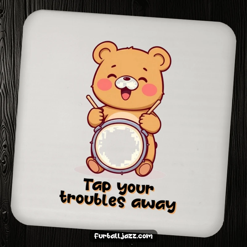 Funny bear character joyfully tapping drumsticks on a snare drum on a protective, fun, funny drink coaster.