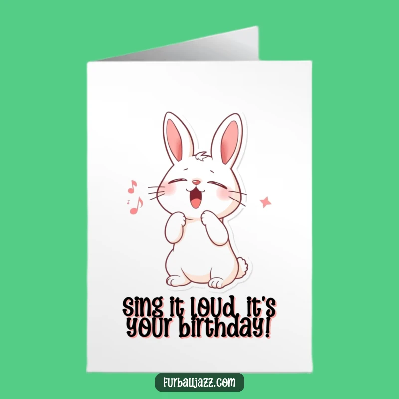 Free Printable Birthday Card: Funny Scat Singing Rabbit, Hilarious Downloadable Gift for Music Lovers