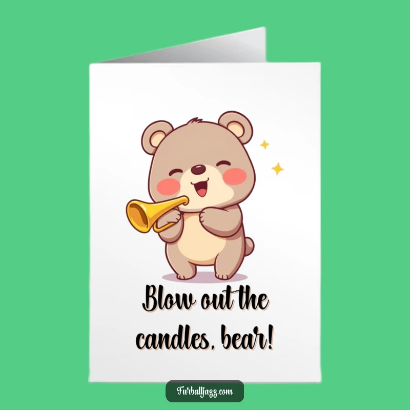 Free Printable Birthday Card: Joyful Bear Trumpet Player Funny Downloadable Gift