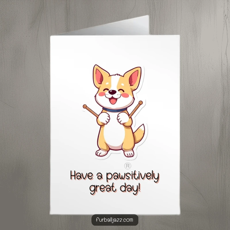 Funny Free Printable Birthday Card featuring a dog energetically tapping drumsticks on its paw, a dynamic downloadable surprise.