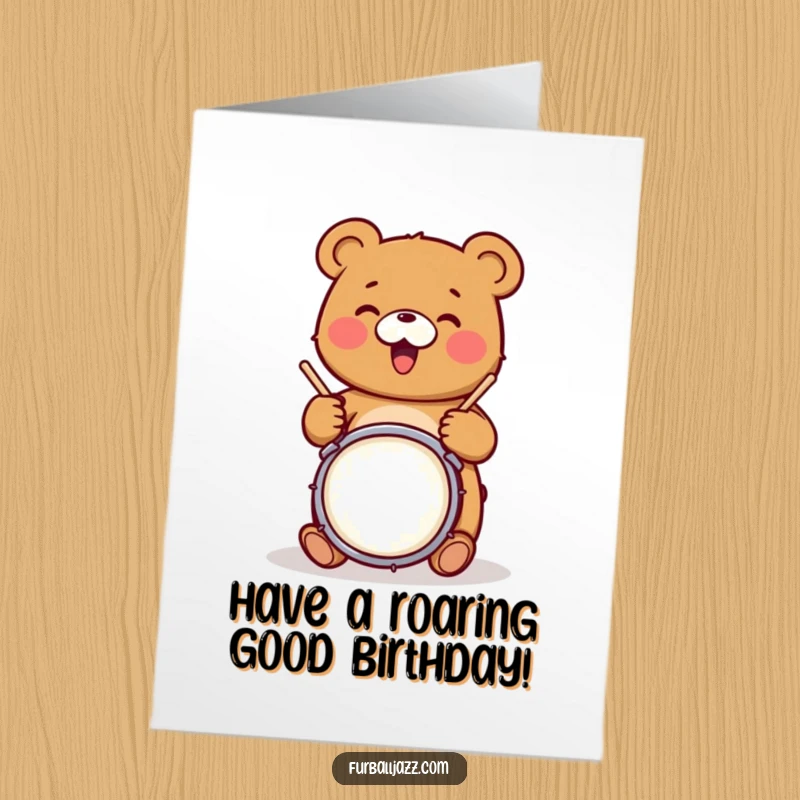 Funny Free Printable Birthday Card of a joyful bear character enthusiastically tapping drumsticks on a snare drum.