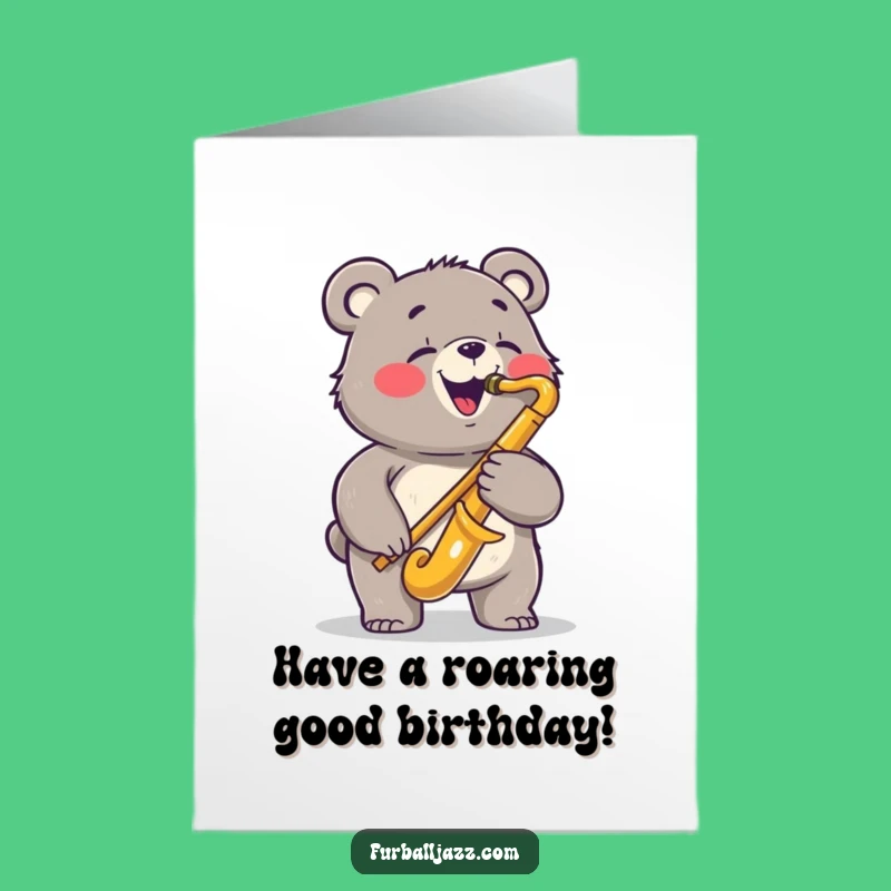 Free Printable Bear Saxophone Birthday Card: Funny Downloadable Gift for a Jazzy Celebration!