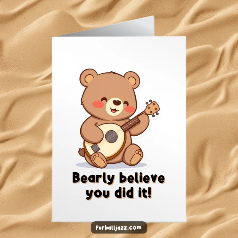 Funny Free Printable Congratulations Card: A bear happily strumming a tiny banjo, a unique downloadable way to cheer.
