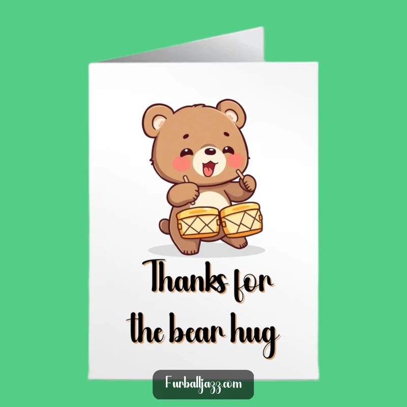Free Printable Bear Cub Thank You Card: Drumming Bear Downloadable Funny Gift!