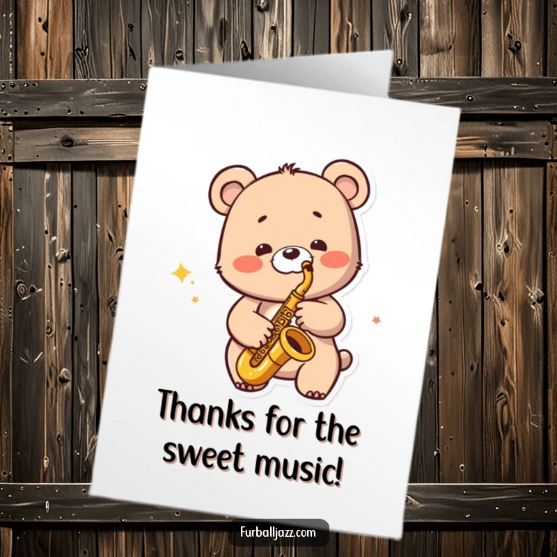Funny Free Printable Jazzy Bear Thank You Card: A smiling bear plays a saxophone, sending a musical and heartfelt thank you.