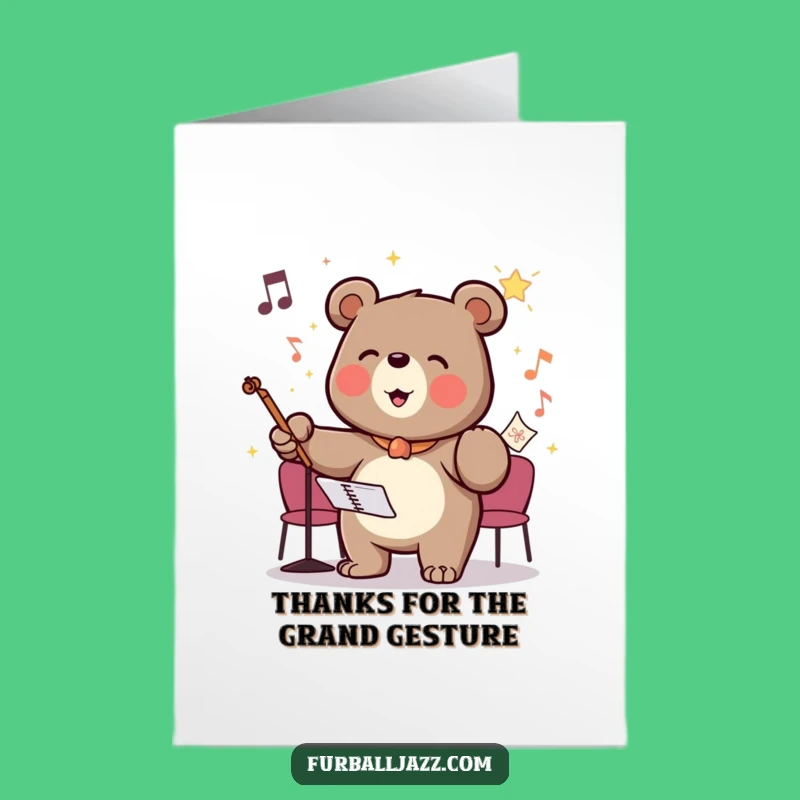 Free Printable Thank You Card: Grateful Bear Conductor - Downloadable Harmony Greeting