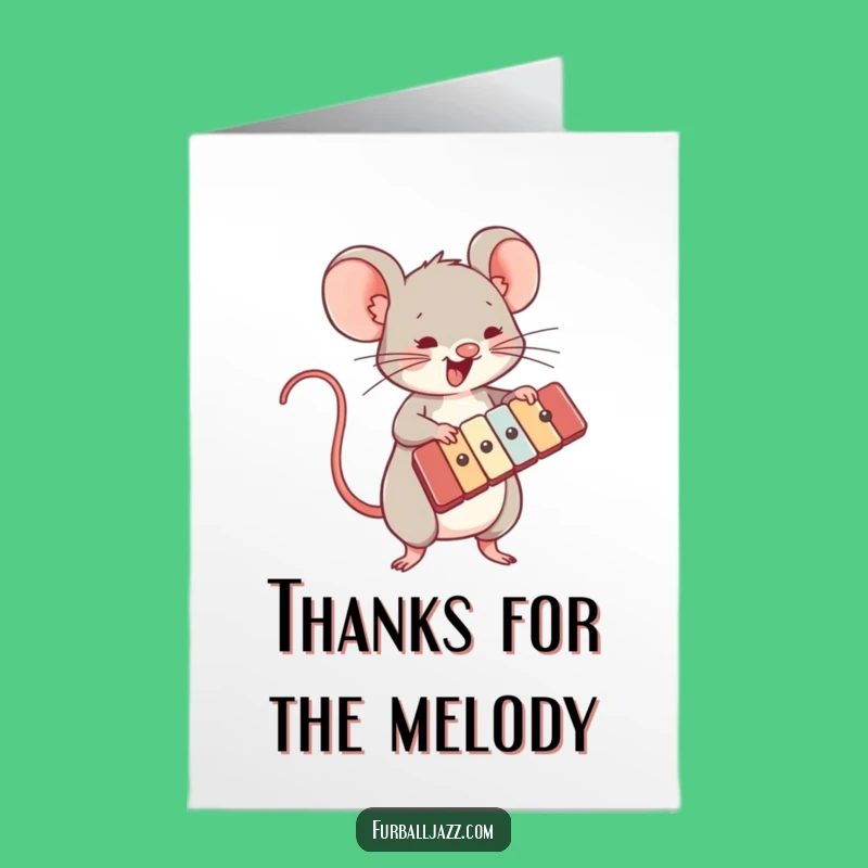 Free Printable Thank You Card: Grateful Mouse Xylophone - Downloadable Harmony Greeting