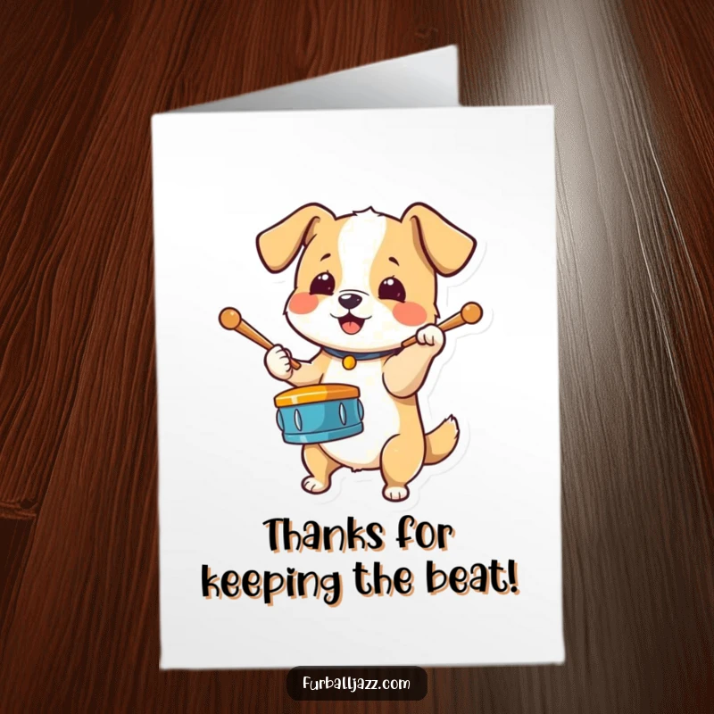 Funny Free Printable Thank You Card: A dog energetically taps drumsticks on its paw, sending thanks with rhythm.