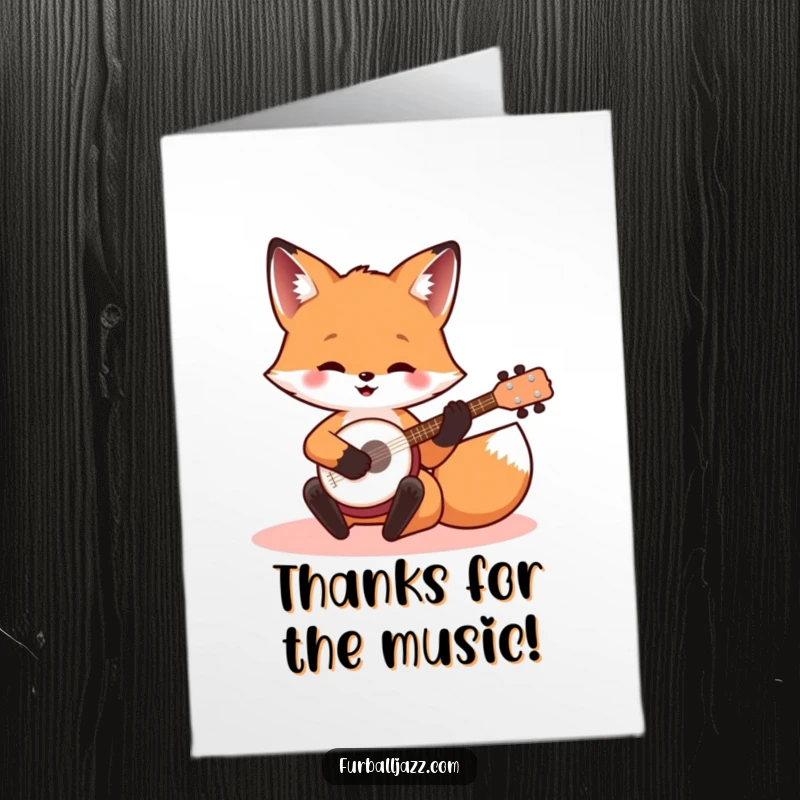 Funny Free Printable Thank You Card with a smiling fox playing a banjo to express gratitude.