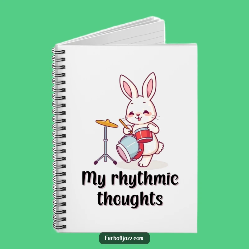 Funny Bunny Drummer Notebook: Keep Your Notes in Tune with Rabbit Rhythms
