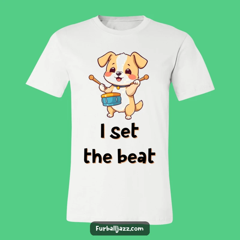 Funny Dog Drummer T-Shirt - Rock Out with Your Dog Out Gift